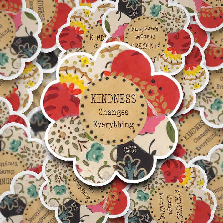 Kindness Changes Everything sticker by mixed media artist Kelly Rae Roberts