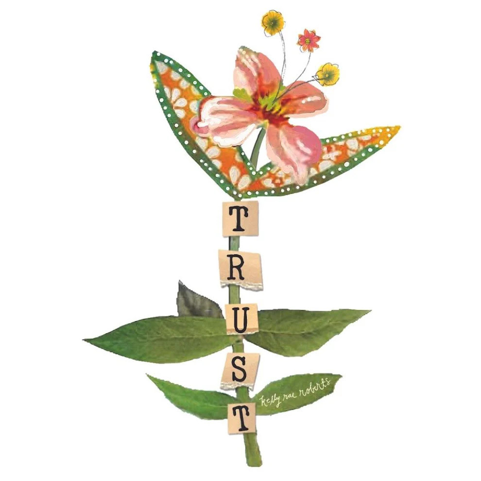 Trust sticker by Kelly Rae Roberts